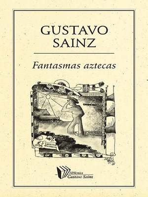 cover image of Fantasmas aztecas